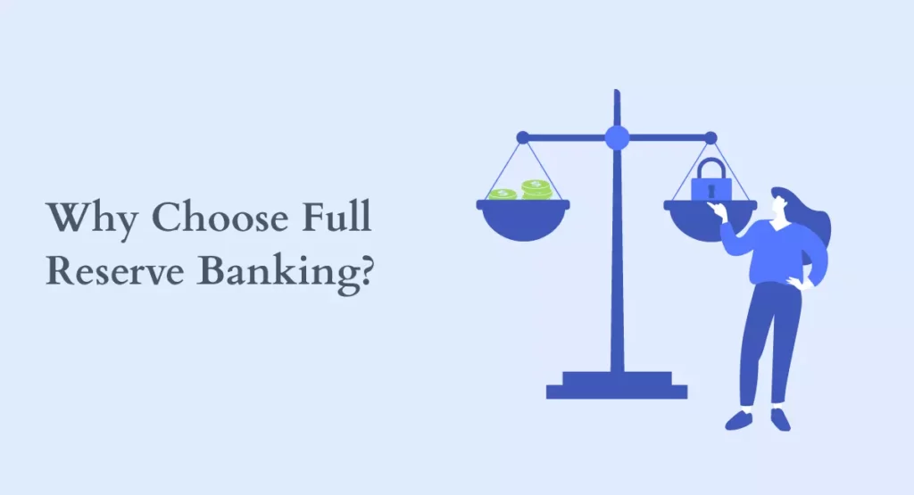A balance scale balancing security and stability on one side and business cash flow on the other, illustrating the superiority of Full Reserve Banking
