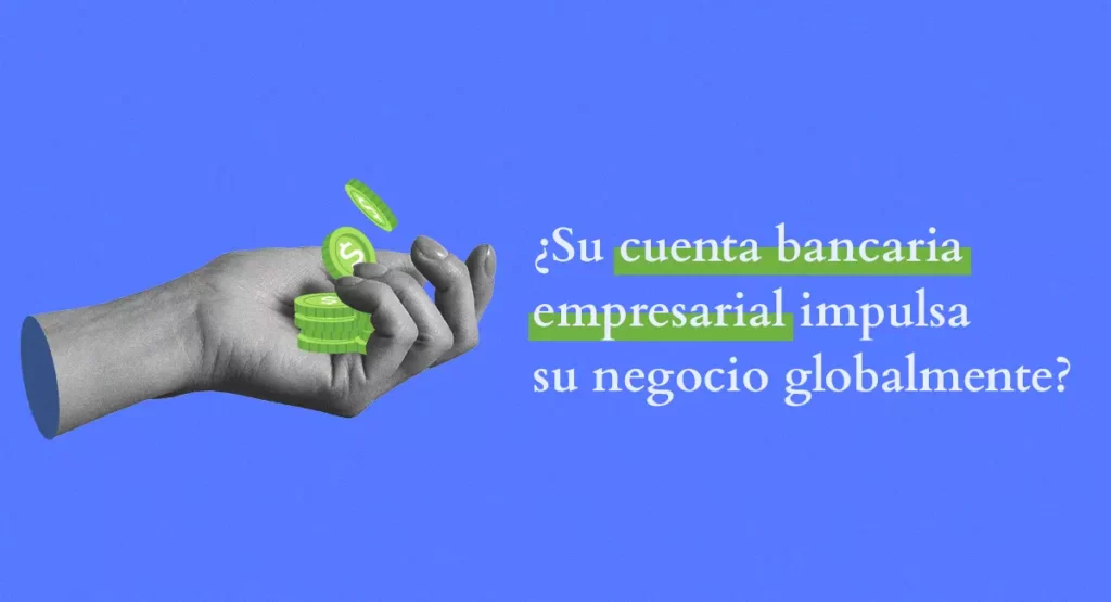 Una mano con monedas simbolizando el potencial de expansión de un negocio gracias a una cuenta bancaria empresarial