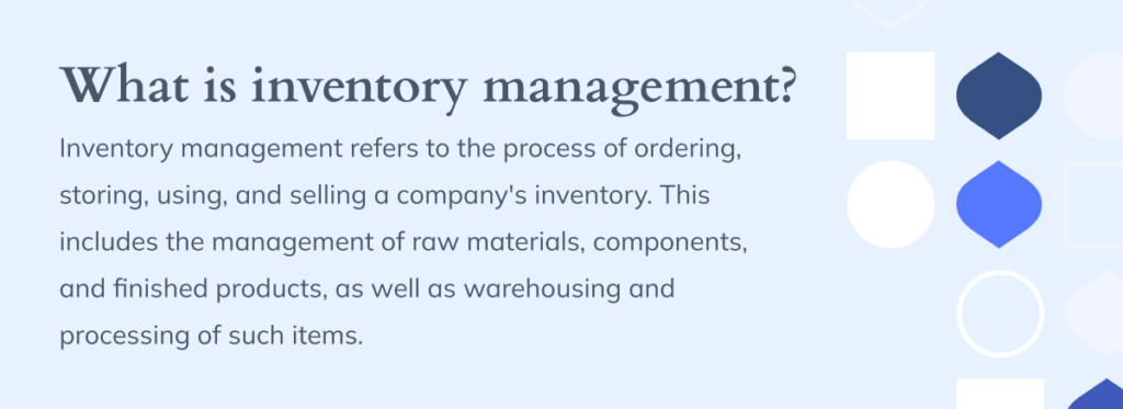 Definition of inventory management, the text is placed on a light background with a decorative pattern of geometric shapes and circles on the right side. 