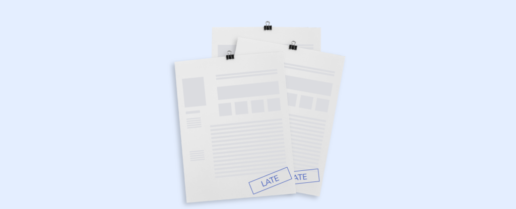 The image shows two pieces of paper clipped together against a light blue background. The top sheet has a 'LATE' stamp at the bottom, suggesting documents that are overdue or a reminder for a late payment or submission.

